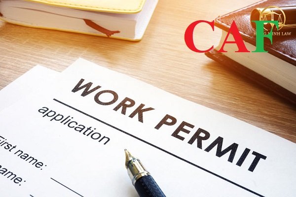 Giấy phép lao động Work Permit - Dịch Vụ Tư Vấn CAF - Công Ty TNHH Dịch Vụ Tư Vấn CAF